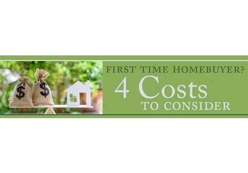 4 Costs To Consider As A First-Time Homebuyer